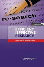 Efficient and Effective Research: A Toolkit for Research Students and Developing Researchers