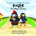 The Adventures of Roger the Chicken