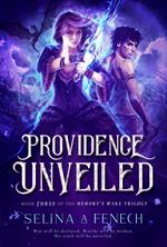 Providence Unveiled