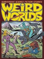 Weird Worlds: Subversive Science Fiction Stories