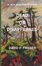 Dead or Disappeared