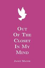 Out of the Closet of My Mind