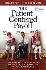 The Patient-Centered Payoff