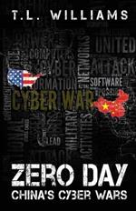 Zero Day: China's Cyber Wars