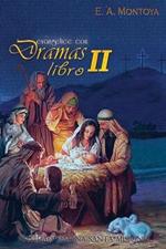 Evangelice con Dramas - Libro II