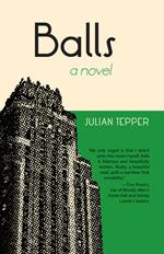 Balls: A Novel