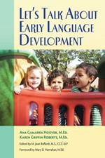 Let's Talk About Early Language Development