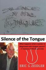 Silence of the Tongue: A Testimony of Words and Unity