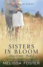 Sisters in Bloom: Love in Bloom: Snow Sisters, Book 2