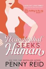 Neanderthal Seeks Human: A Smart Romance