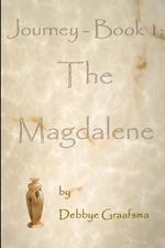 Journey - Book 1: The Magdalene