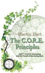 The C.O.R.E. Principles: ASAT C.O.R.E. Counseling and the Pursuit of Becoming More