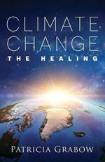 Climate Change: The Healing