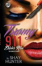 Tranny 911 2: Dixie's Rise (the Cartel Publications Presents)