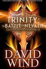 Trinity: The Battle for Nevaeh, the Epic Sci-Fi Fantasy of Earth's Future