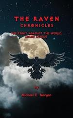 The Raven Chronicles: The Fight against the World Crime League