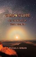 Gideon's Cube, The Chronicles of Gideon Spencer