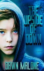 The Upside of Down