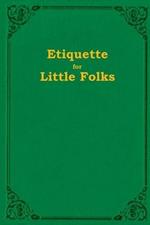 Etiquette For Little Folks