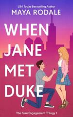 When Jane Met Duke