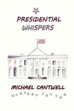 Presidential Whispers: Surviving Freshman Year