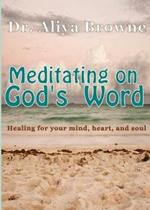 Meditating on God's Word