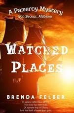 Watched Places: A Pameroy Mystery in Alabama