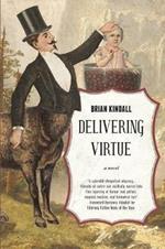 Delivering Virtue: A Dark Comedy Adventure of the West