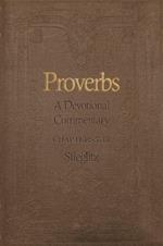 Proverbs: A Devotional Commentary Volume 2