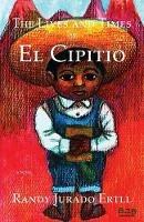 The Lives and Times of El Cipitio