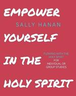 Empower Yourself: In the Holy Spirit