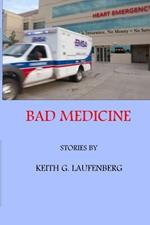 Bad Medicine