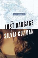 The Lost Baggage of Silvia Guzman
