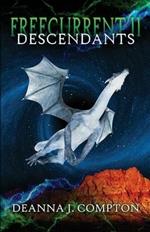 Freecurrent II: Descendants