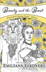 Beauty and the Beast: Coloring Novel Edition