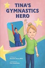 Tina's Gymnastics Hero