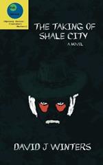 The Taking of Shale City
