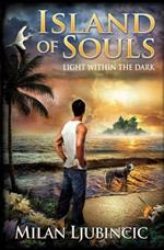 Island of Souls: Light Within the Dark