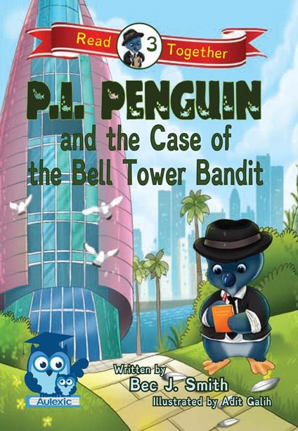 P.I. Penguin and the Case of the Belltower Bandit - Bec J. Smith - ebook