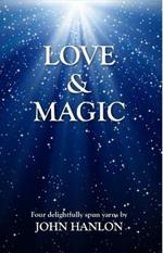 Love & Magic: Four Delightfully Spun Yarns