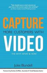 Capture more customers with video: the why, what and how