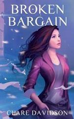 Broken Bargain (Hidden: Book 2)