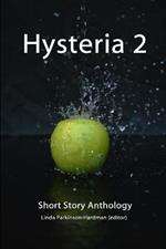 Hysteria 2: Short Story Anthology from Hysteria Writing Competition