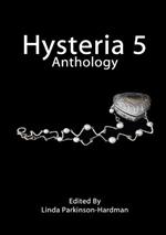 Hysteria 5: Hysteria Writing Competition Anthology