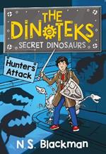 The Secret Dinosaurs: Hunters Attack