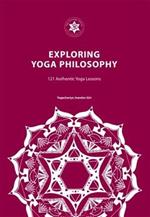 YOGA EXPLORING YOGA PHILOSOPHY