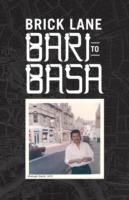 Brick Lane: Bari to Basa