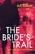 The Bride's Trail: Dyslexia-Friendly
