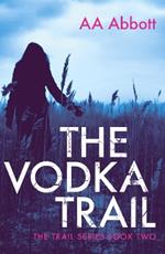 The Vodka Trail: Dyslexia-Friendly