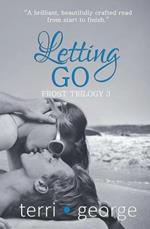 Letting Go: Frost Trilogy 3